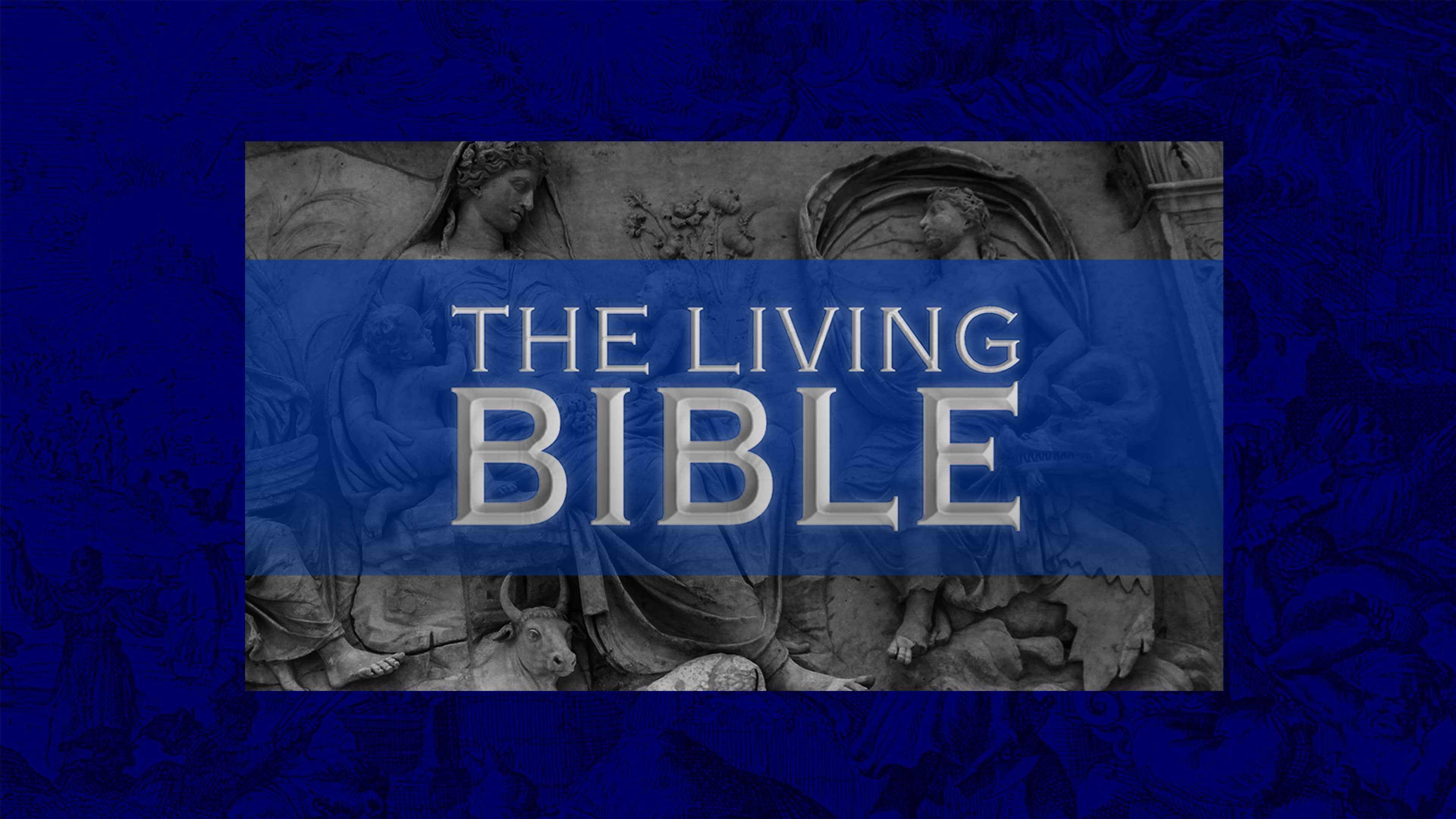 the living bible series